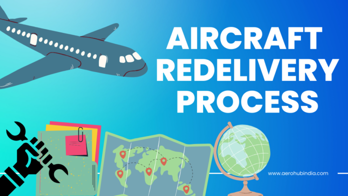 Aircraft Redelivery Process